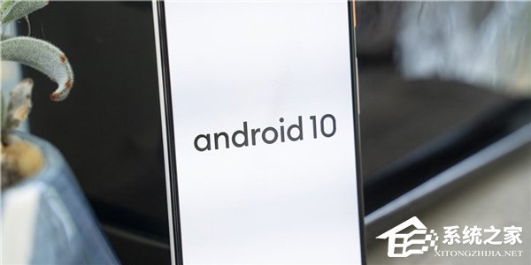 谷歌Android 10正式版或于9月3日面向Pixel手机推送